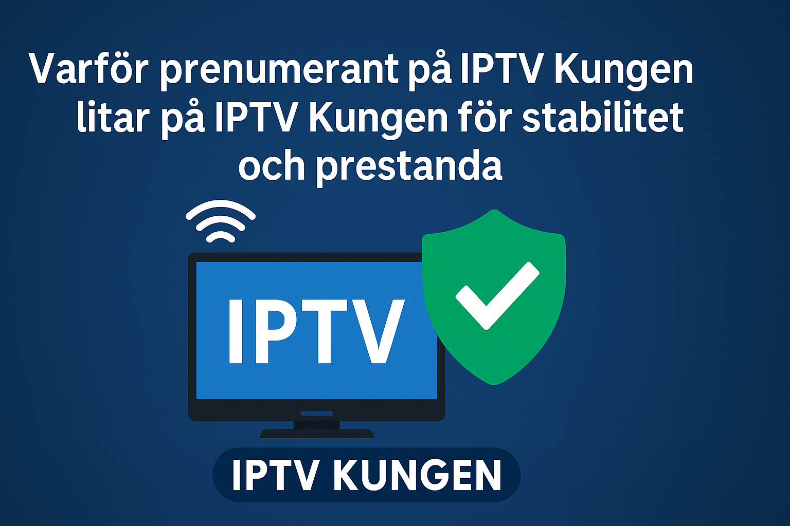 KUNGEN IPTV